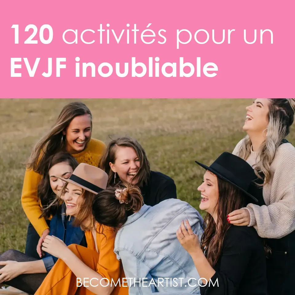 120 idées d'activités EVJF inoubliables pour tous les budgets